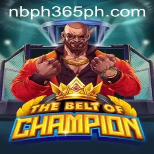 TheBeltOfChampion: An In-Depth Look at NBPH 365's Latest Gaming Sensation